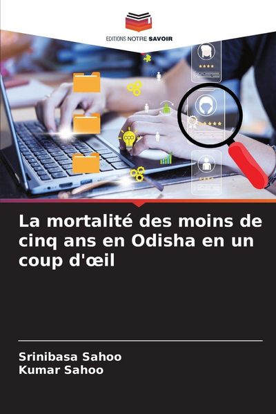 Produktbild: La mortalit&eacute; des moins de cinq ans en Odisha en un coup d'&iquest;il