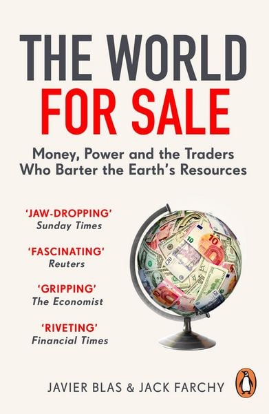 The World for Sale, Taschenbuch von Javier Blas , Jack Farchy, Vermilion, 9781847942678