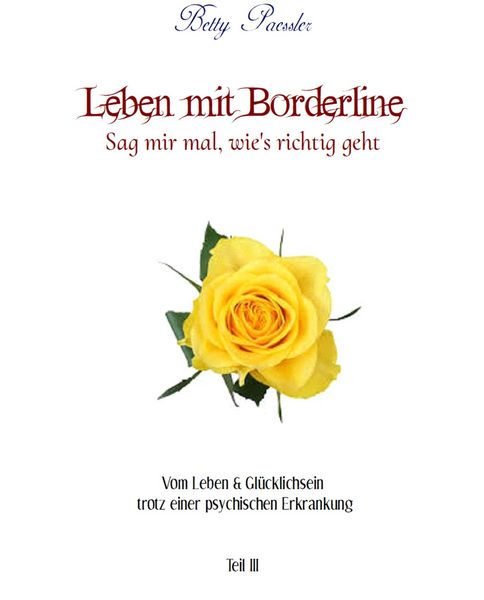 Produktbild: Leben mit Borderline - Sag mir mal wie's richtig geht