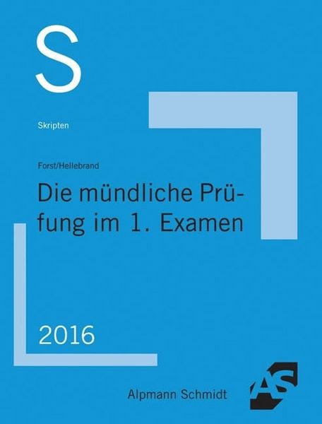 Produktbild: Skript Die m&uuml;ndliche Pr&uuml;fung im 1. Examen