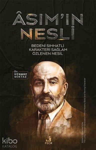Produktbild: Asimin Nesli - Bedeni Sihhatli Karakteri Saglam &Ouml;zlenen Nesil