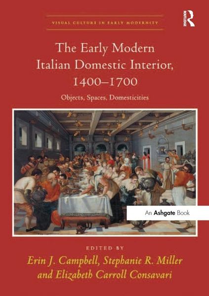 Produktbild: The Early Modern Italian Domestic Interior, 1400-1700