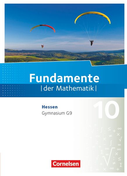 Fundamente der Mathematik - Hessen ab 2017 - 10. Schuljahr, Gebundene Ausgabe von , Cornelsen Verlag, 978-3-06-009272-7