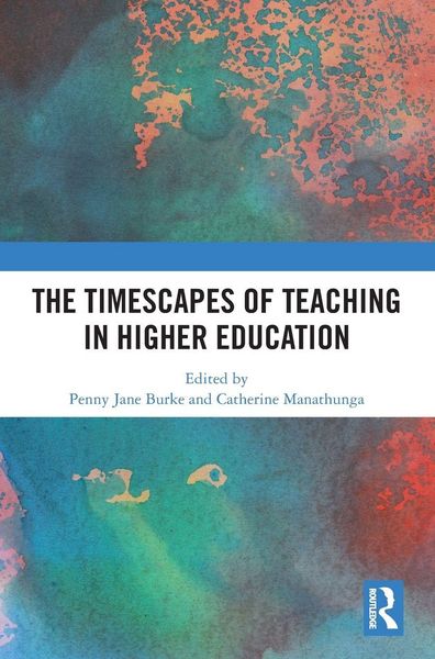 Produktbild: The Timescapes of Teaching in Higher Education
