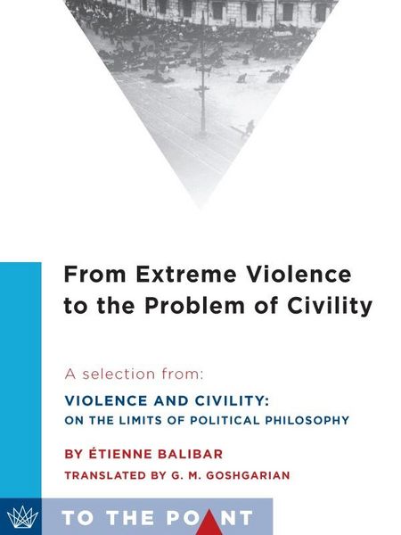 Produktbild: From Extreme Violence to the Problem of Civility