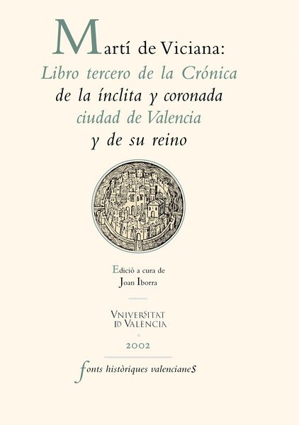 Produktbild: Mart&iacute; de Viciana: Libro tercero de la Cr&oacute;nica de la &iacute;nclita y coronada ciudad de Valencia y de su reino
