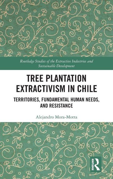 Produktbild: Tree Plantation Extractivism in Chile