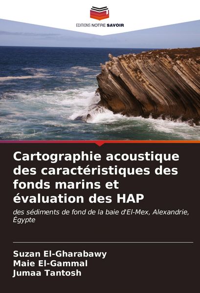 Produktbild: Cartographie acoustique des caract&eacute;ristiques des fonds marins et &eacute;valuation des HAP