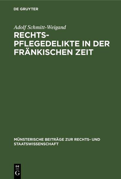 Produktbild: Rechtspflegedelikte in der fr&auml;nkischen Zeit