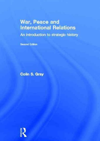 Produktbild: Gray, C: War, Peace and International Relations