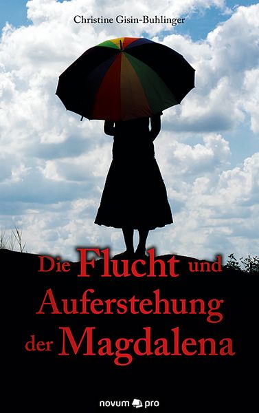 Produktbild: Die Flucht und Auferstehung der Magdalena