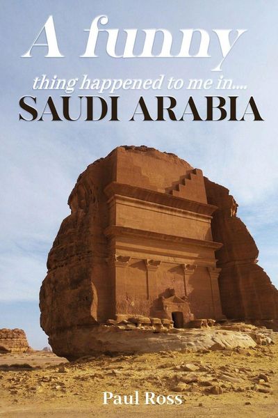 Produktbild: A Funny Thing Happened To Me In Saudi Arabia
