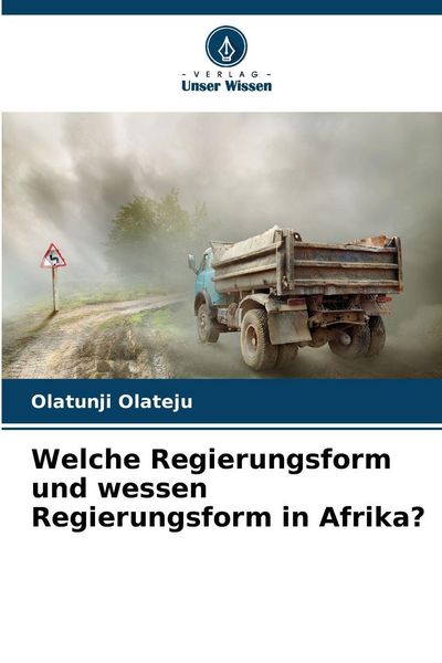 Produktbild: Welche Regierungsform und wessen Regierungsform in Afrika?