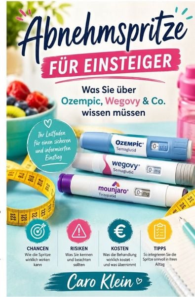 Abnehmspritze für Einsteiger, Taschenbuch von Caro Klein, Epubli, 9783565494033