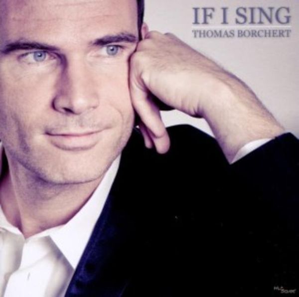 If I sing - Thomas Borchert, CD, 9120006683159