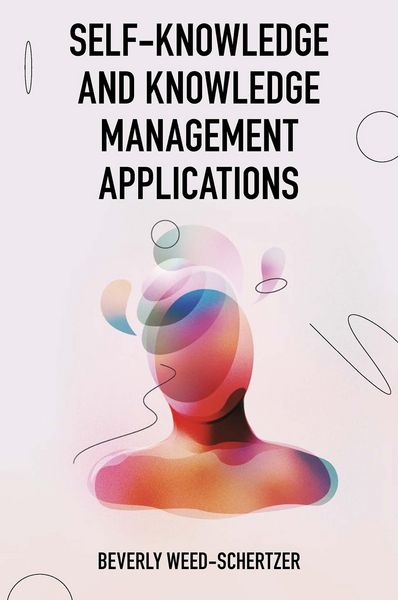 Produktbild: Self-Knowledge and Knowledge Management Applications