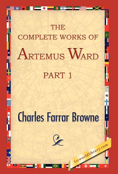 Produktbild: The Complete Works of Artemus Ward, Part 1