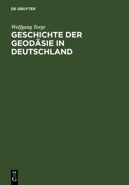 Produktbild: Geschichte der Geod&auml;sie in Deutschland