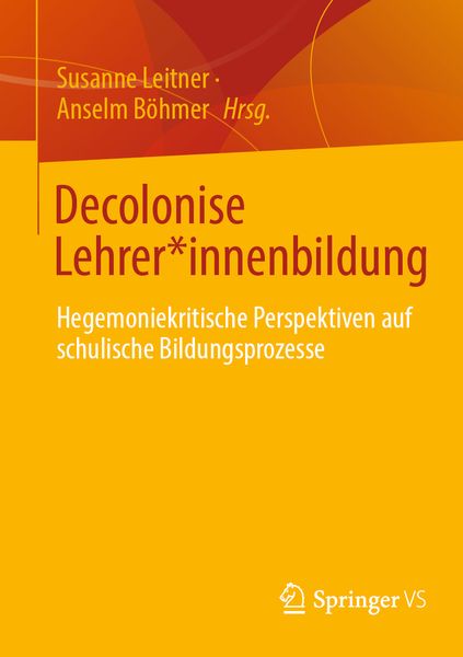 Produktbild: Decolonise Lehrer*innenbildung