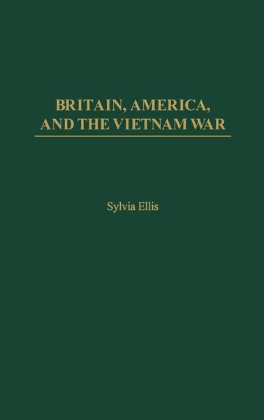 Produktbild: Britain, America, and the Vietnam War