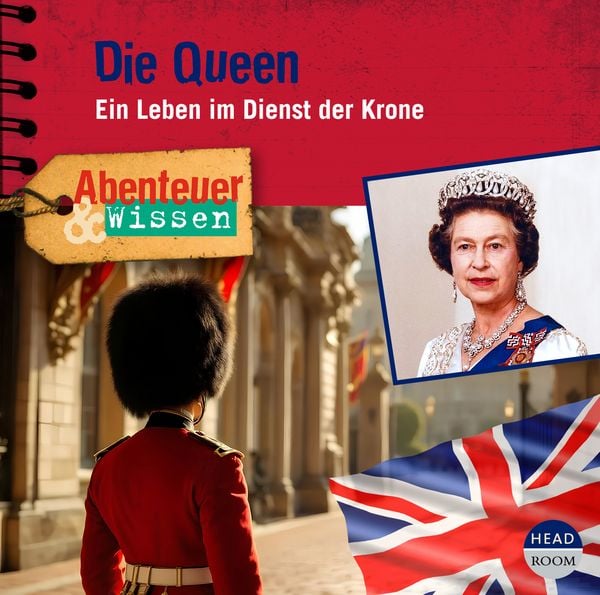 Produktbild: Abenteuer & Wissen: Die Queen