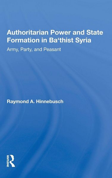 Produktbild: Authoritarian Power And State Formation In Ba`thist Syria