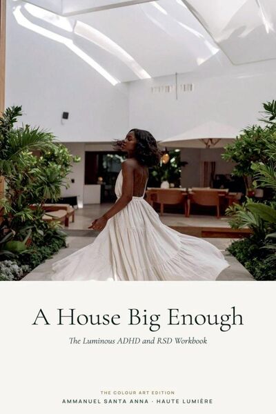 Produktbild: A House Big Enough (The Luminous ADHD & RSD Workbook)