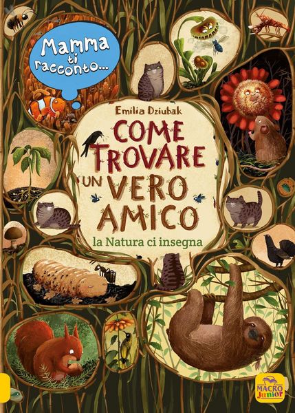Produktbild: Mamma ti racconto... come trovare un vero amico. La natura ci insegna