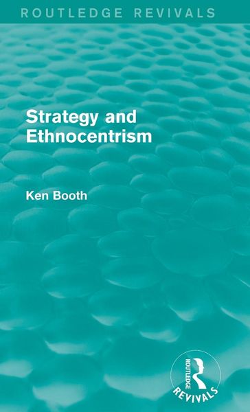 Produktbild: Strategy and Ethnocentrism (Routledge Revivals)