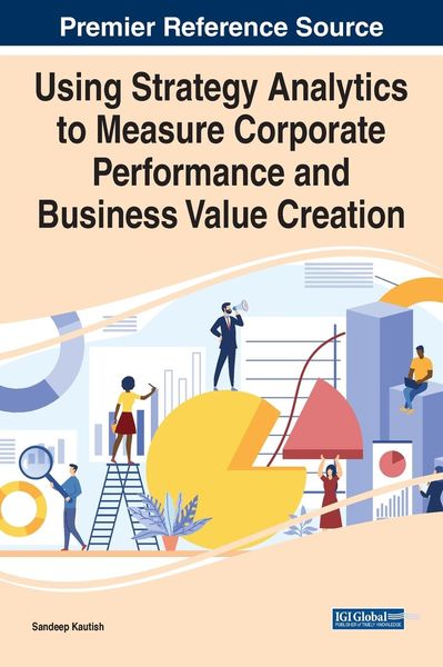 Produktbild: Using Strategy Analytics to Measure Corporate Performance and Business Value Creation