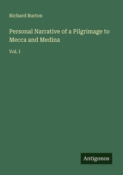 Produktbild: Personal Narrative of a Pilgrimage to Mecca and Medina