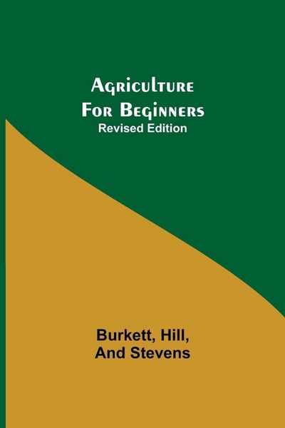 Produktbild: Agriculture For Beginners; Revised Edition