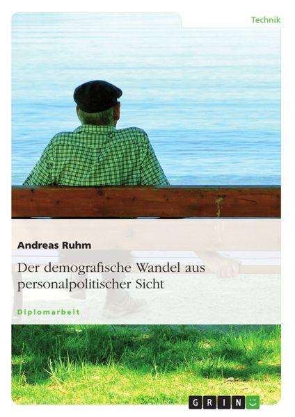 Produktbild: Auswirkungen des demografischen Wandels auf Unternehmen und Handlungsfelder aus personalpolitischer Sicht