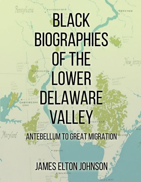 Produktbild: Black Biographies Of The Lower Delaware Valley