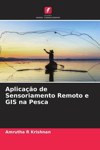 Produktbild: Aplica&ccedil;&atilde;o de Sensoriamento Remoto e GIS na Pesca