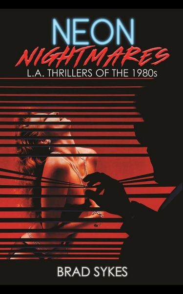 Produktbild: Neon Nightmares - L.A. Thrillers of the 1980s