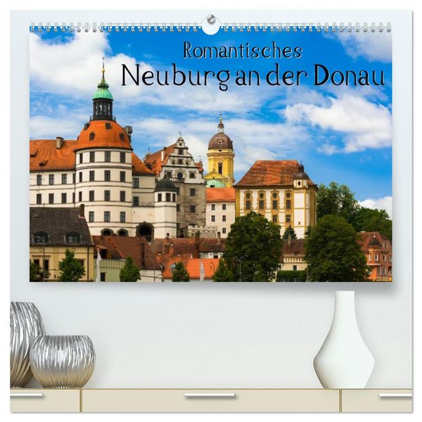 Produktbild: Romantisches Neuburg an der Donau (hochwertiger Premium Wandkalender 2026 DIN A2 quer), Kunstdruck in Hochglanz