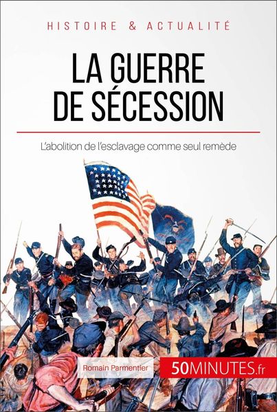 Produktbild: La guerre de S&eacute;cession
