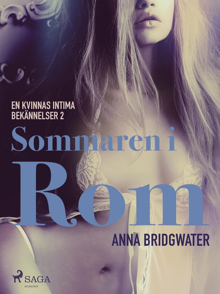 Produktbild: Sommaren i Rom - En kvinnas intima bek&auml;nnelser 2