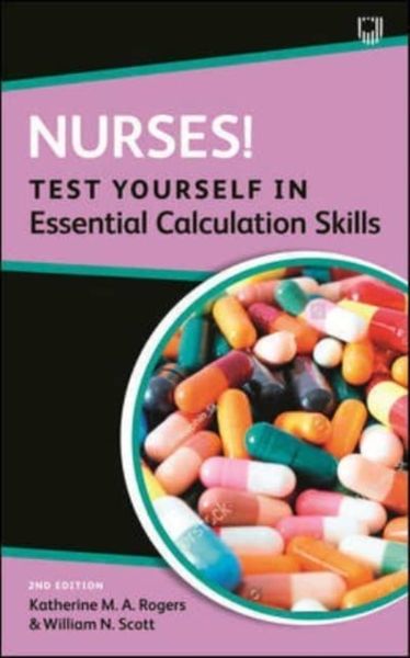 Produktbild: Nurses! Test Yourself in Essential Calculation Skills