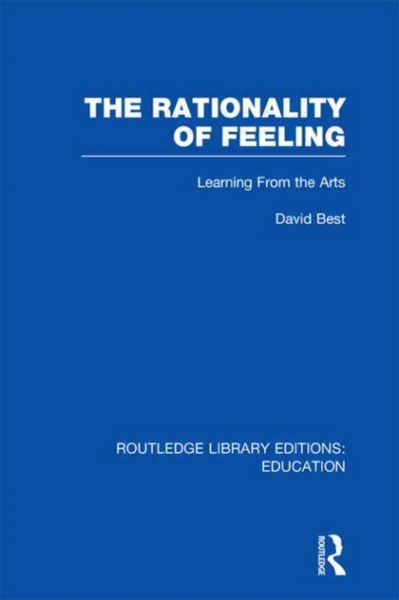 Produktbild: The Rationality of Feeling (Rle Edu K): Learning from the Arts