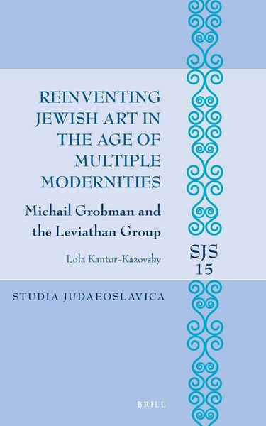 Produktbild: Reinventing Jewish Art in the Age of Multiple Modernities