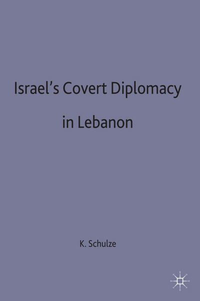 Produktbild: Israel's Covert Diplomacy in Lebanon