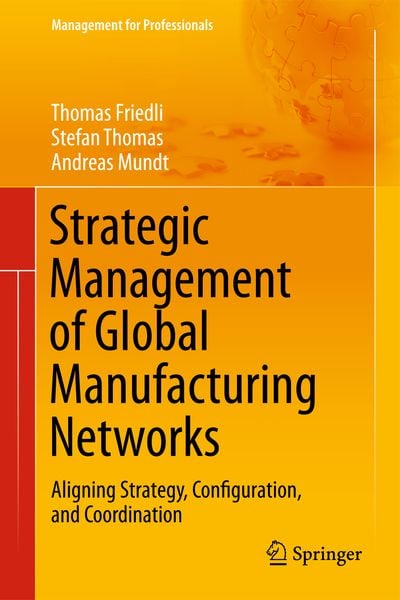 Produktbild: Strategic Management of Global Manufacturing Networks