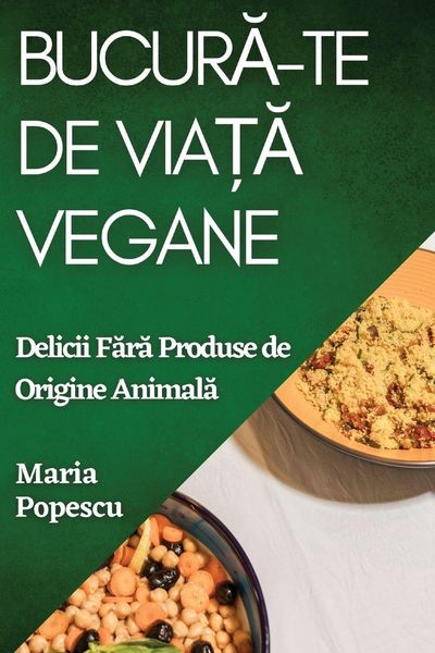 Produktbild: Bucur&iquest;-te de Via&iquest;&iquest; Vegane