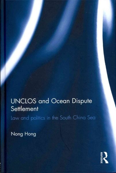 Produktbild: UNCLOS and Ocean Dispute Settlement