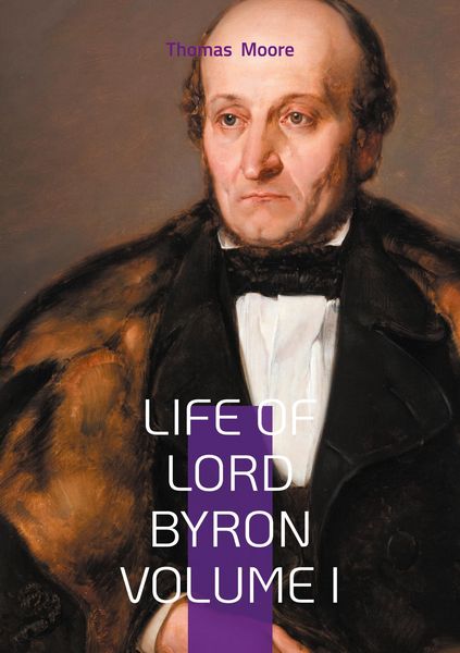 Produktbild: Life of Lord Byron Volume I