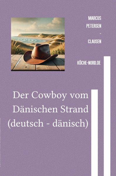 Produktbild: Der Cowboy vom D&auml;nischen Strand (deutsch - d&auml;nisch)
