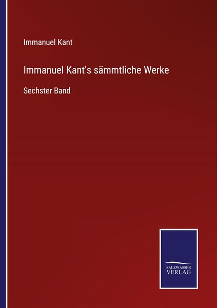 Produktbild: Immanuel Kant's s&auml;mmtliche Werke