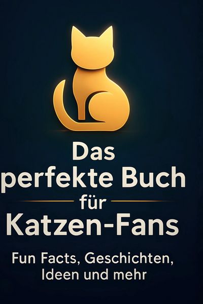Produktbild: Das perfekte Buch f&uuml;r Katzen-Fans